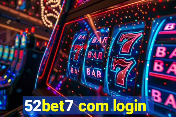 52bet7 com login